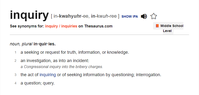 definition of inquiry from dictionary.com